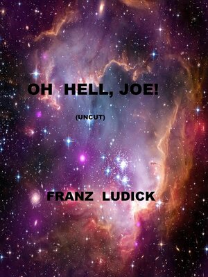 cover image of Oh Hell, Joe! (Uncut)